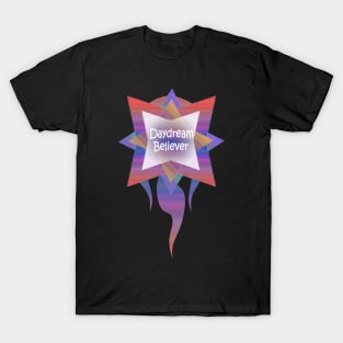 Beautiful Daydream Believer T-Shirt